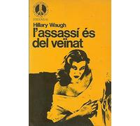 L'assassí és del veïnat (Seleccions de la Cua de Palla)