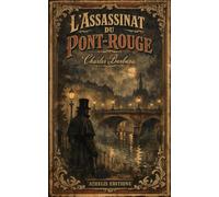 L'assassinat du pont-rouge
