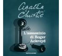 Lassassinio Di Roger Ackroyd (audiolibro)