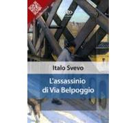 Lassassinio Di Via Belpoggio (ebook)