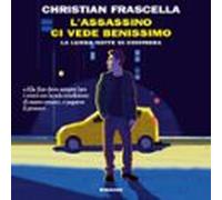 L'assassino ci vede benissimo