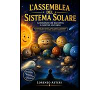 L'assemblea del Sistema Solare: Quando gli alieni siamo noi