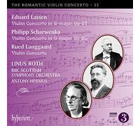 Lassen, Scharwenka, Langgaard : Concertos pour violon. Roth, Hermus.