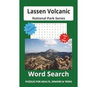 Lassen Volcanic National Park Word Search Puzzle Book: Word Searches with Easy to Read Print about Lassen Volcanic National Park. | 6X9 inches, 113 ... for Vacations, Holidays and Free Times