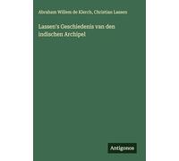 Lassen's Geschiedenis van den indischen Archipel
