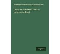 Lassen's Geschiedenis van den indischen Archipel