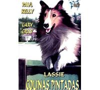 Lassie: Las colinas pintadas (The Painted Hills)