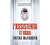 Lassistenta Et Vigila (lassistenta 3) (ebook)