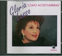 Lasso Gloria - Como Acostumbras
