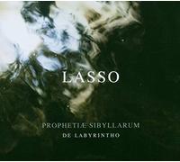 Lasso : Prophetiae Sibyllarum. De Labyrintho.