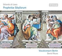 Orlando Di Lasso – Prophetiae Sibyllarum (Vocalconsort Berlin, Reuss) – CD