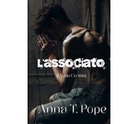 L'associato (The Associate; Italian Translation): Romanzo MM cupo, con differenza d'età e elementi BDSM (Il Nodo Cremisi)