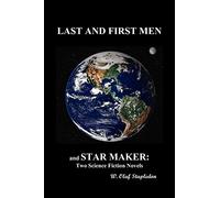 Last and First Men and Star Maker