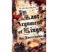 Last Argument Of Kings: Book Three (The First Law) – Editorial Gollancz