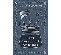 Last Argument Of Kings – Libro tres (The First Law) – Gollancz