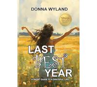 Last Best Year