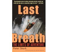 Last Breath: The Limits of Adventure [Idioma Inglés]