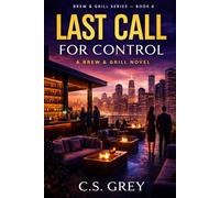 Last Call for Control: A Brew & Grill Novel (Brew & Grill Series)