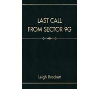 Last Call From Sector 9G