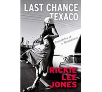 Last Chance Texaco: Mojo magazine's Book of the Year