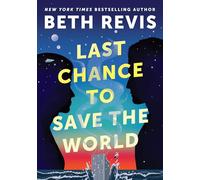 Last Chance to Save the World