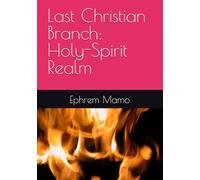 Last Christian Branch: Holy-Spirit Realm