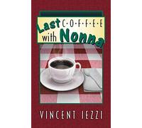 Last Coffee with Nonna