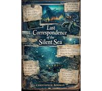 Last Correspondence of the Silent Sea