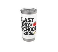 Last Day Of School 2026 Student Teacher Graduation Vaso térmico de acero inoxidable de doble pared