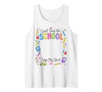 Last Day of School Sign My Shirt, Divertida celebración estudiantil Camiseta sin Mangas