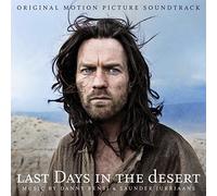 Last Days in the Desert / O.S.T. - Last Days In The Desert (Original Soundtrack)
