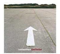 Last Days of April - Live the End