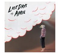 Last Days of April - Sea Of Clouds