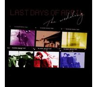 Last Days of April - The Wedding