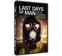 Last Days of Man: Top 10 Doomsday Scenarios [USA] [DVD]