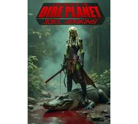 Last Days of the Dire Planet