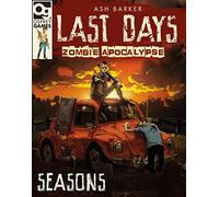 Últimos Días: Apocalipsis Zombi — Temporadas: Un juego de supervivencia y horror