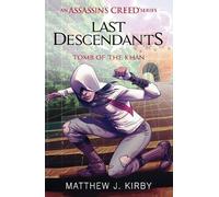 Last Descendants: Assassin's Creed: Tomb of the Khan: 2