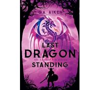 Last Dragon Standing