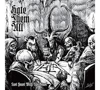 LAST FEAST WITH THE BEAST-HATE THEM ALL