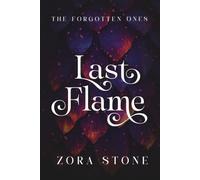 Last Flame (The Forgotten Ones)
