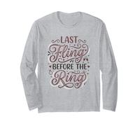 Last Fling Before The Ring - Novia de Despedida de Soltera Manga Larga
