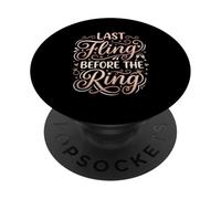 Last Fling Before The Ring - Novia de Despedida de Soltera PopSockets PopGrip Adhesivo