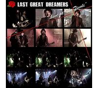 Last Great Dreamers - Live At The Tivoli