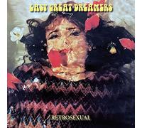 Last Great Dreamers - Retrosexual:25th Anniversary Edition [Vinilo]