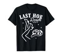 Last Hoe Down Let's Go Girls - Sombrero de novia para despedida de soltera Camiseta