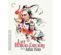Last Hurrah for Chivalry (Criterion Collection) [USA] [Blu-ray]