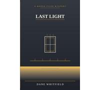 Last Light: The Marsh Files, Book 7
