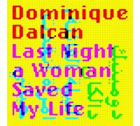 Last Night a Woman Saved My Life [Vinilo]
