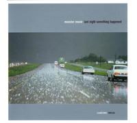 Last Night Something Happened